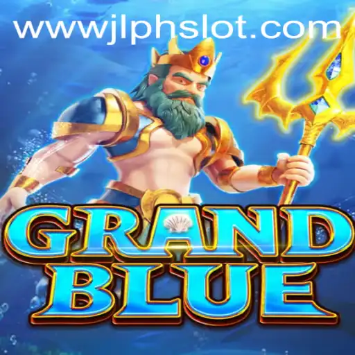 Exploring the World of GRANDBLUE and the Exciting JLPH Slot Innovation