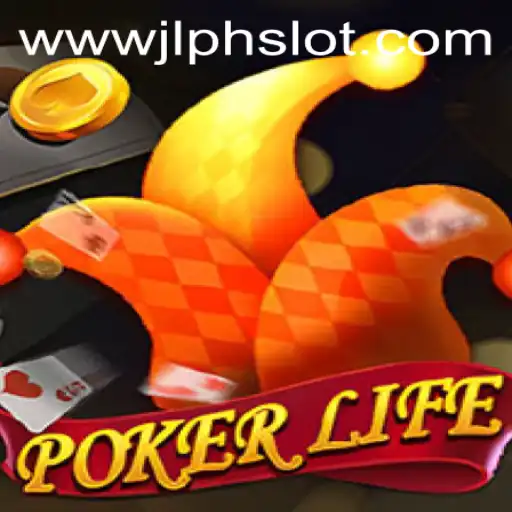 Exploring the Dynamic World of PokerLife and JLPH Slot