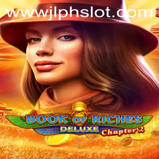 Exploring the Thrills of Book of Riches Deluxe Chapter 2: An Insight into JLPH Slot